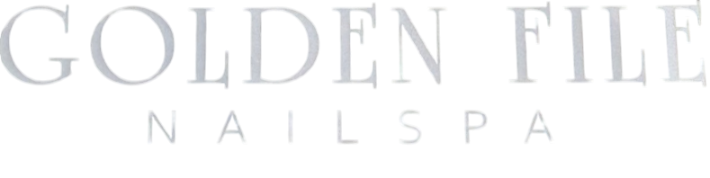 Golden File Nailspa | Premier Nail salon in Lake Forest, CA 92630